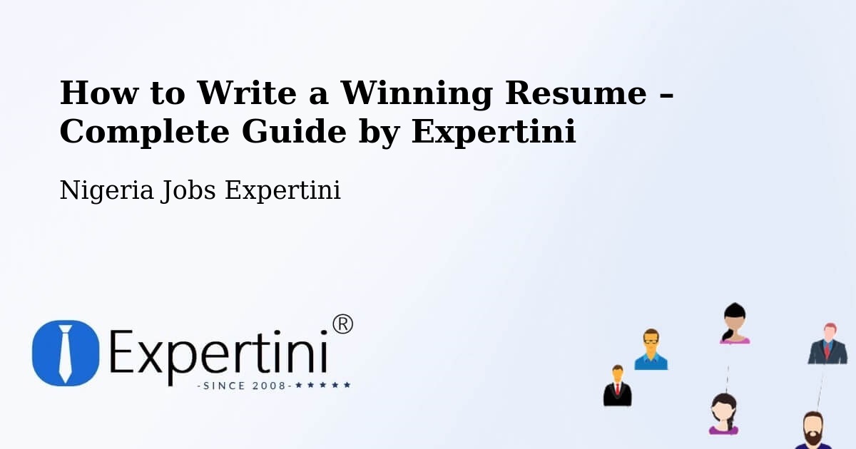 Resume Writing Guide for Job Seekers – Abuja - Abuja, Nigeria Jobs Expertini